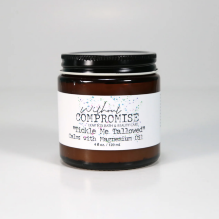 Tickle Me Tallowed Calm: With Magnesium Oil– Without Compromise